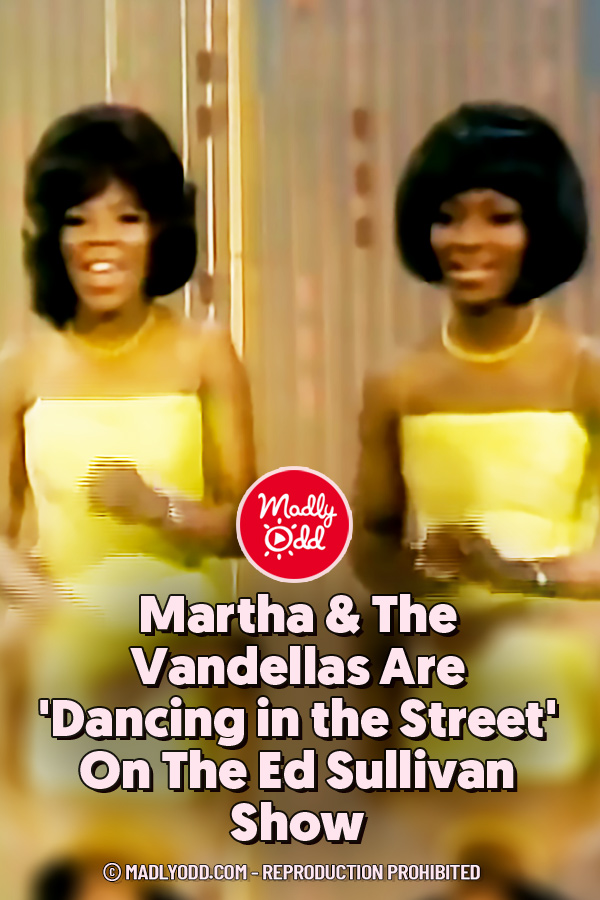 Martha & The Vandellas Are \'Dancing in the Street\' On The Ed Sullivan Show
