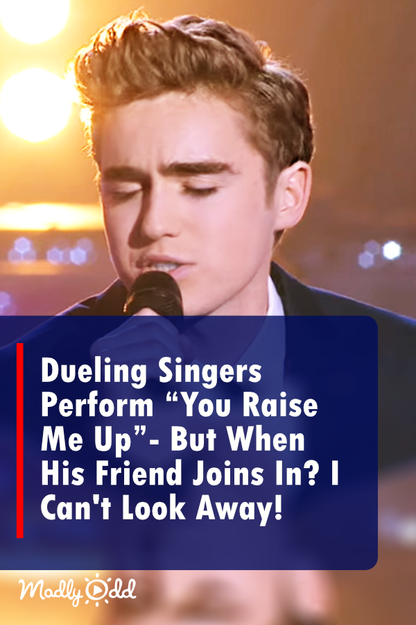 Dueling Singers Perform “You Raise Me Up” — But When His Friend Joins In? I Can\'t Look Away!