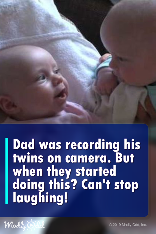 Dad was recording his twins on camera. But when they started doing this? Can’t stop laughing!