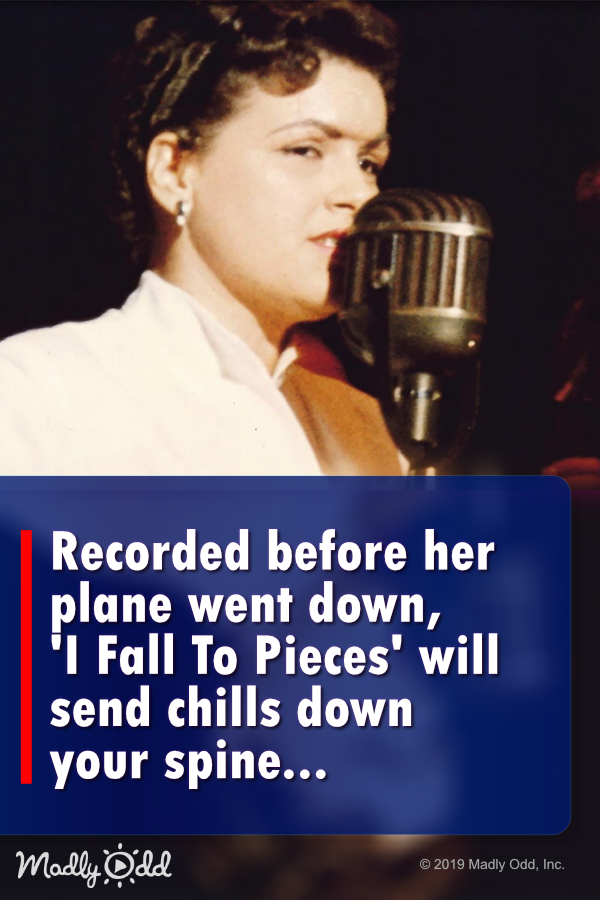 Recorded Before Her Plane Went Down, \'I Fall to Pieces\' Will Send Chills Down Your Spine