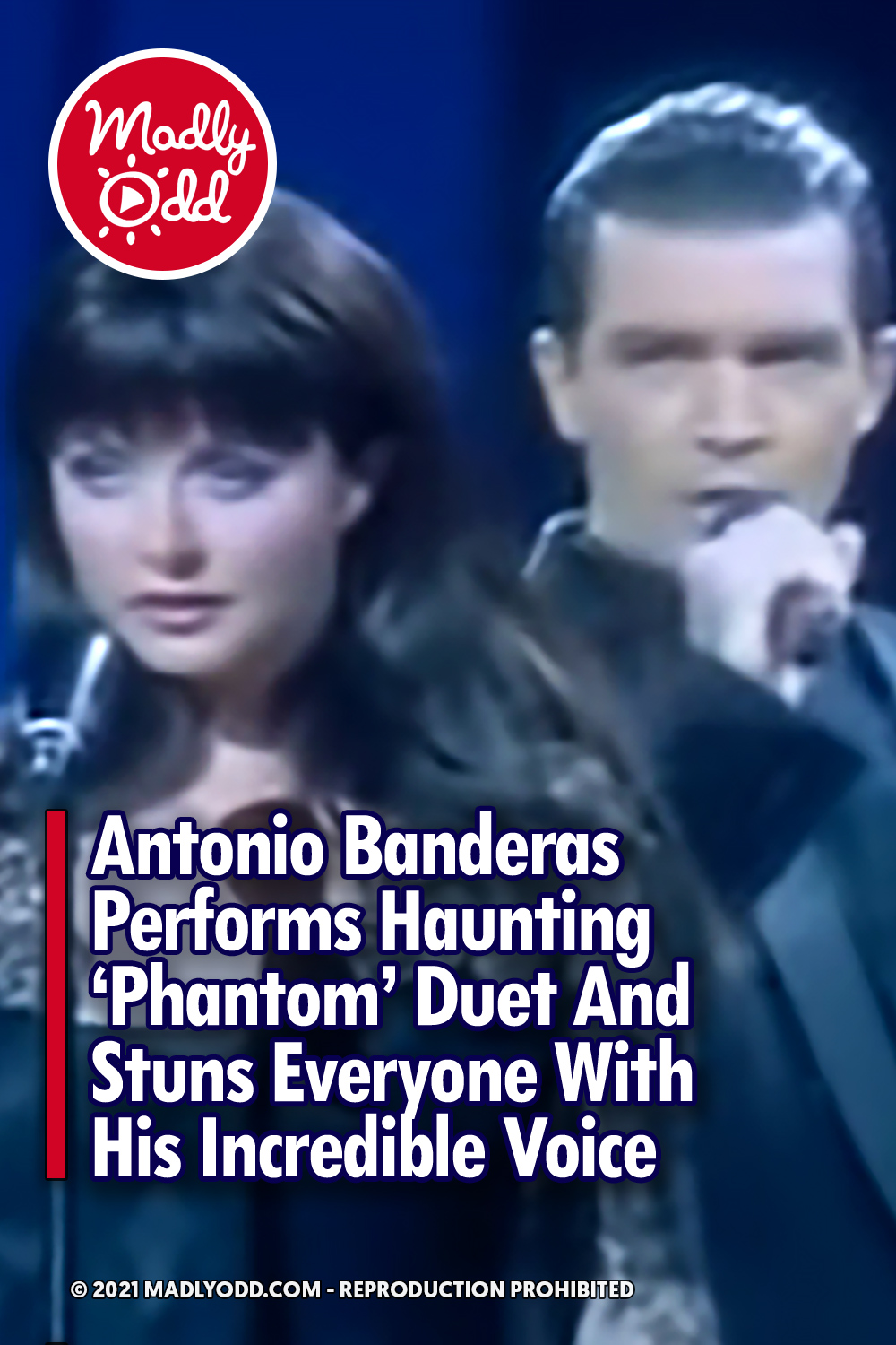 Antonio Banderas Performs Haunting \'Phantom\' Duet And Stuns Everyone With His Incredible Voice