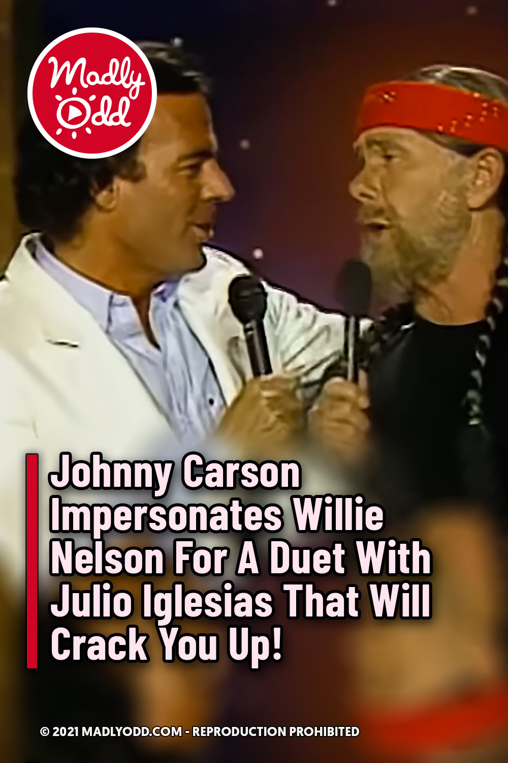 Johnny Carson Impersonates Willie Nelson For A Duet With Julio Iglesias That Will Crack You Up!