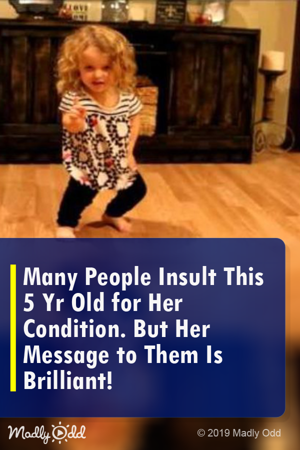 Many People Insult This 5-Yr-Old for Her Condition. But Her Message to Them Is Brilliant!