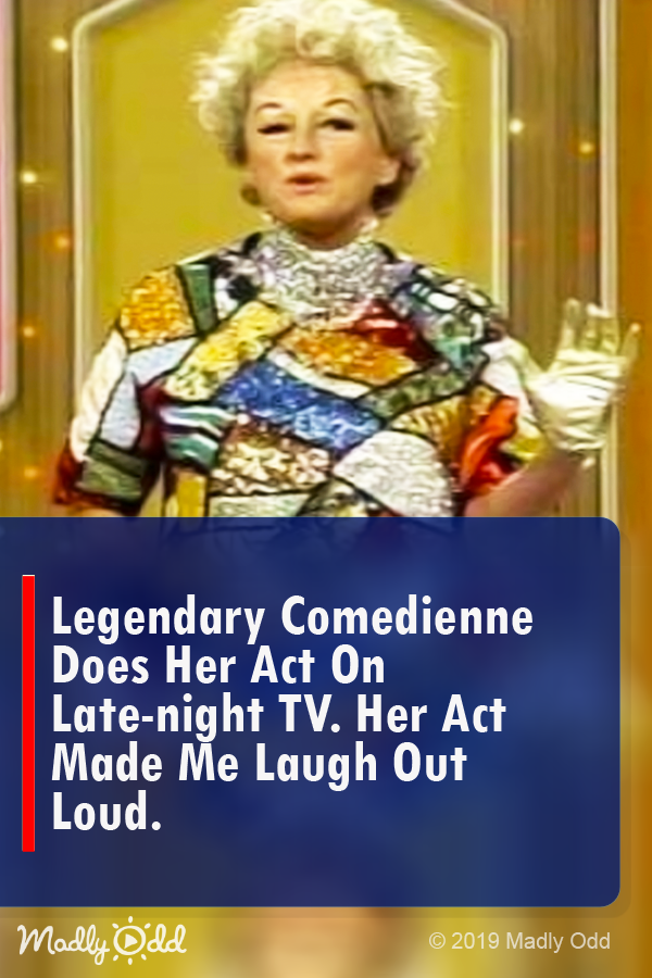 Legendary Comedienne Does Her Act On Late-Night Tv. Her Act Made Me Laugh Out Loud!