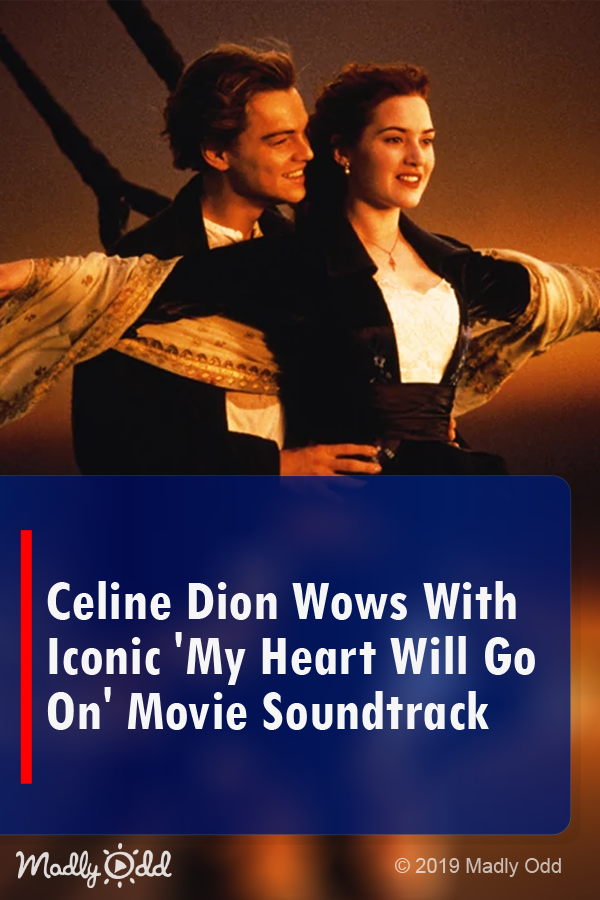 Celine Dion Wows With Iconic \'My Heart Will Go On\' Movie Soundtrack