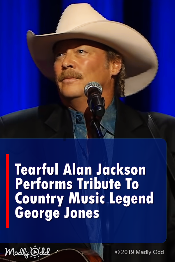 Tearful Alan Jackson Performs Tribute To Country Music Legend George Jones