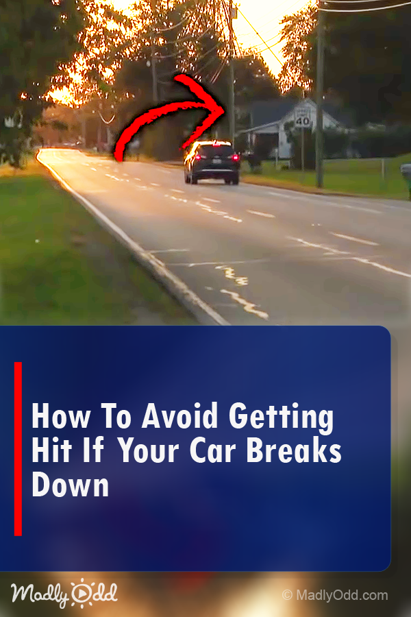 How to Avoid Getting Hit if Your Car Breaks Down
