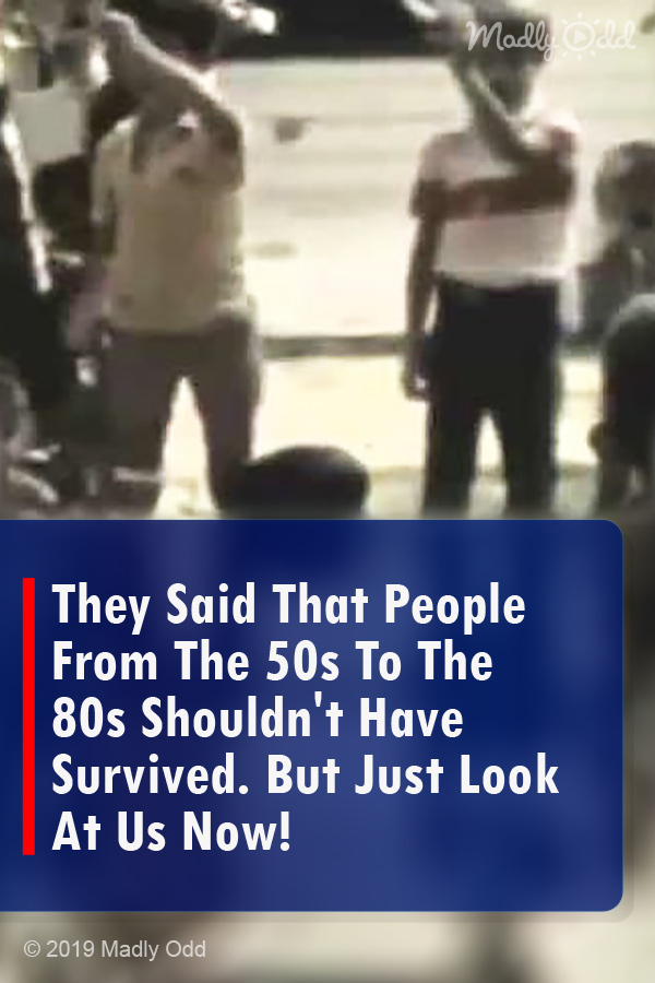 They Said That People From The 50s To The 80s Shouldn\'t Have Survived. But Just Look At Us Now!