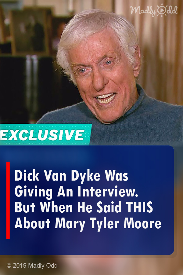 Dick Van Dyke Was Giving An Interview. But When He Said THIS About Mary Tyler Moore