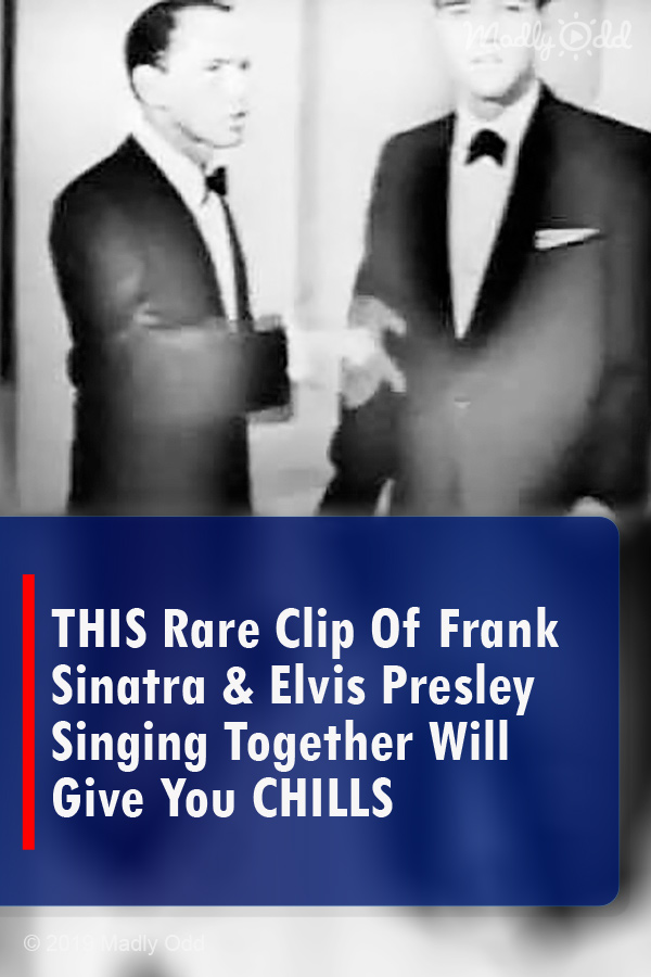 THIS Rare Clip Of Frank Sinatra & Elvis Presley Singing Together Will Give You CHILLS