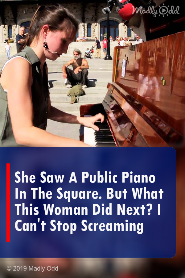 She Saw A Public Piano In The Square. But What This Woman Did Next? I Can\'t Stop Screaming