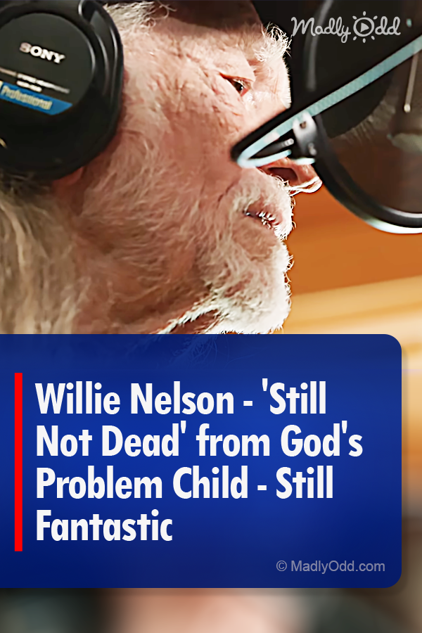 Willie Nelson - \'Still Not Dead\' from God\'s Problem Child - Still Fantastic
