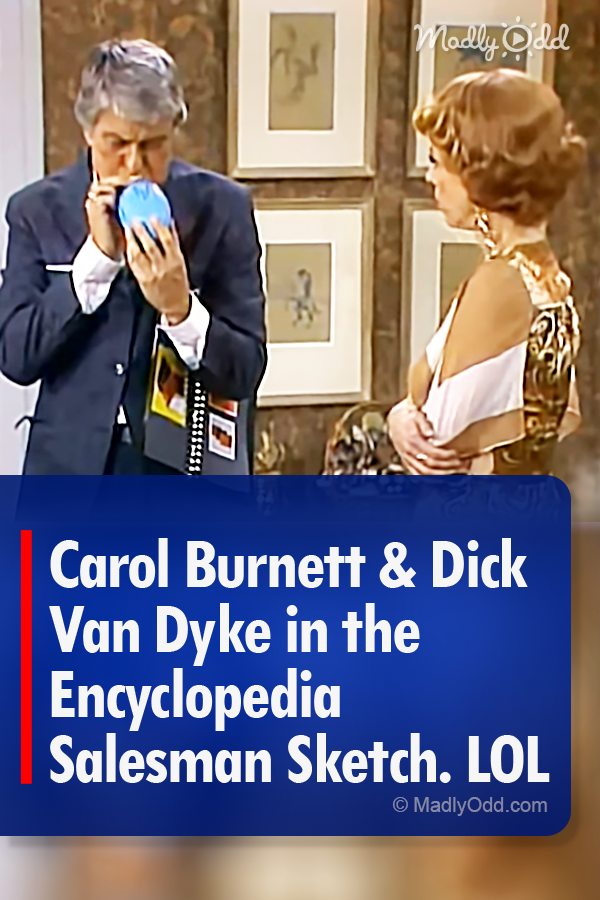 Carol Burnett & Dick Van Dyke in the Encyclopedia Salesman Sketch. LOL