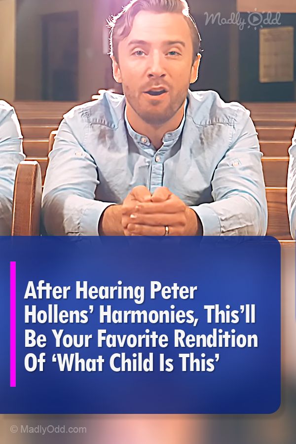 After Hearing Peter Hollens’ Harmonies, This’ll Be Your Favorite Rendition Of ‘What Child Is This’