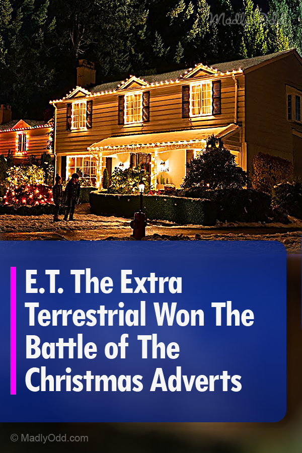 E.T. The Extra Terrestrial Won The Battle of The Christmas Adverts