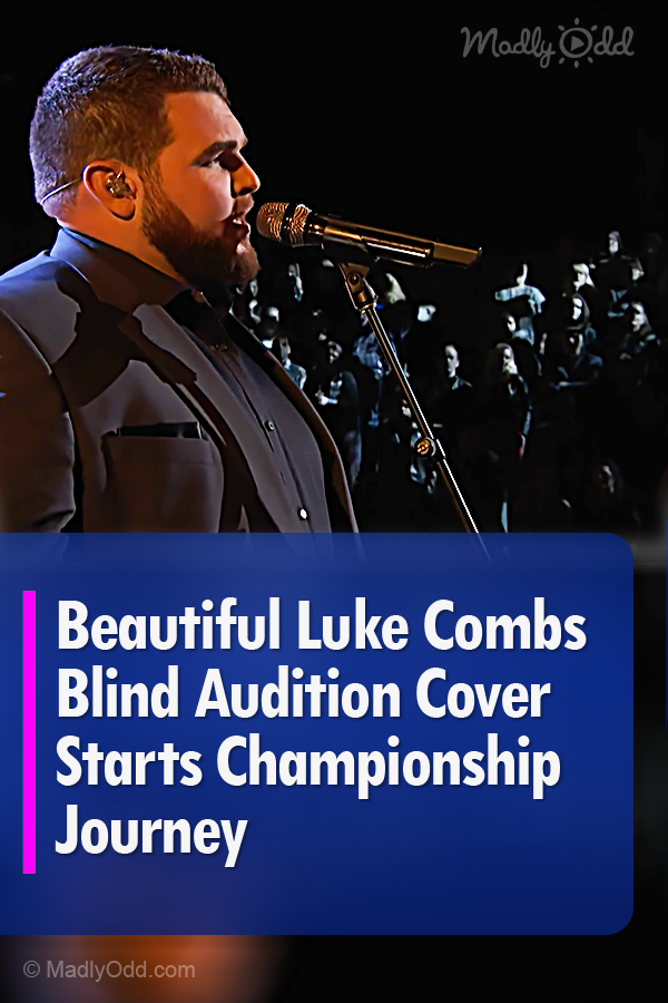 Beautiful Luke Combs Blind Audition Cover Starts Championship Journey