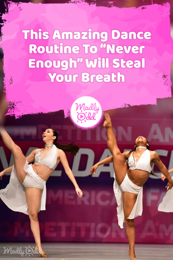 This Amazing Dance Routine To “Never Enough” Will Steal Your Breath