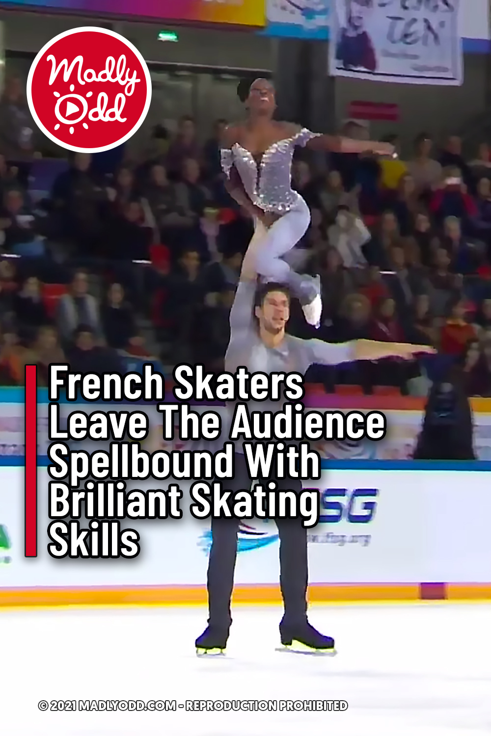 French Skaters Leave The Audience Spellbound With Brilliant Skating Skills