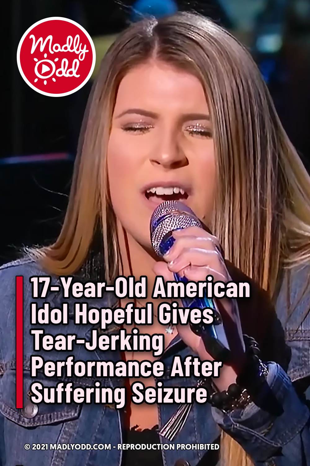 17-Year-Old American Idol Hopeful Gives Tear-Jerking Performance After Suffering Seizure