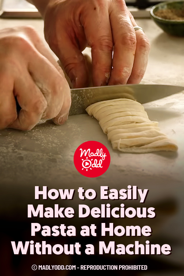 How to Easily Make Delicious Pasta at Home Without a Machine