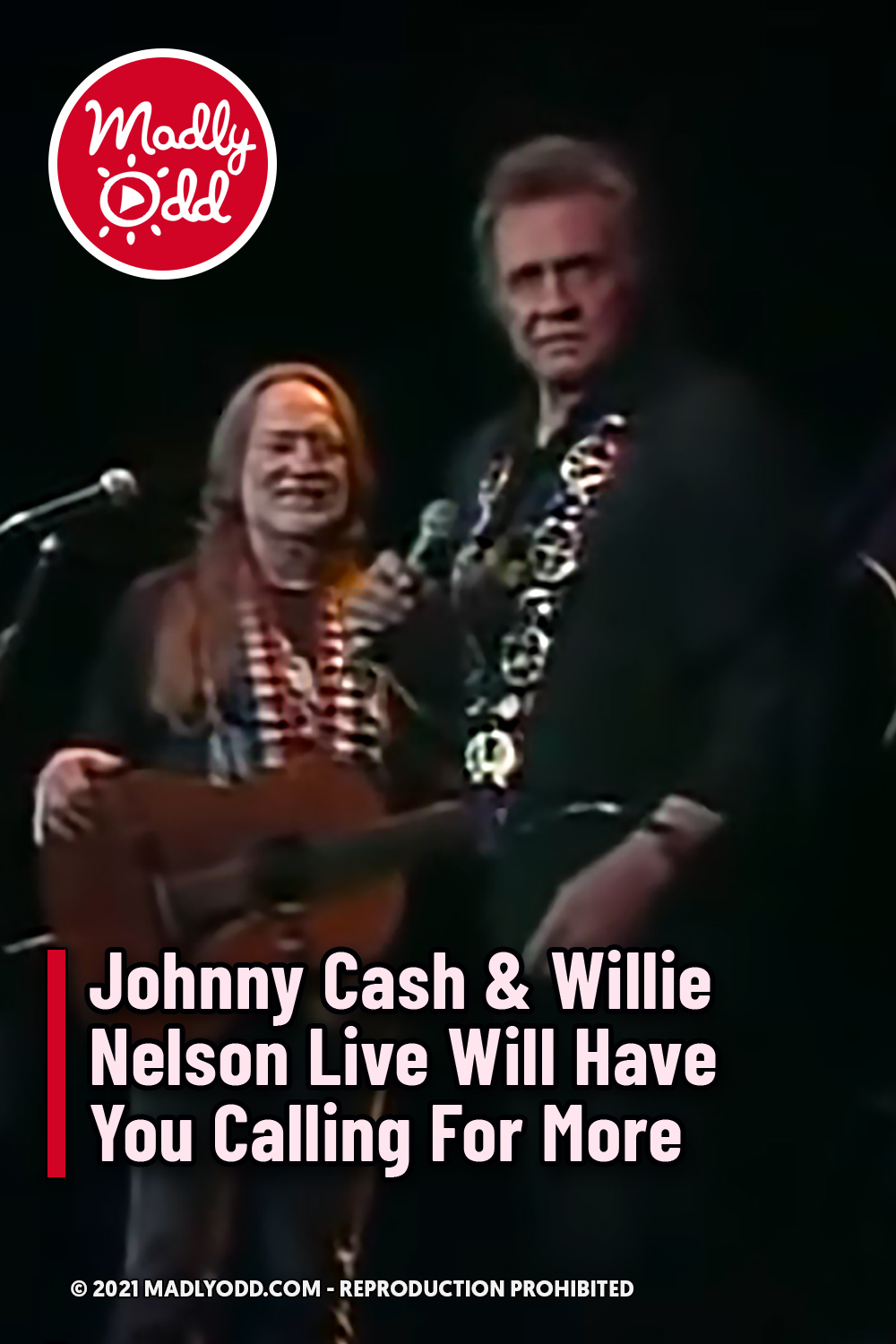 Johnny Cash & Willie Nelson Live Will Have You Calling For More