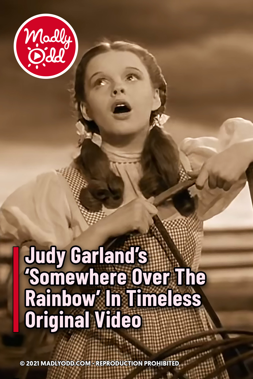 Judy Garland\'s \'Somewhere Over The Rainbow\' In Timeless Original Video