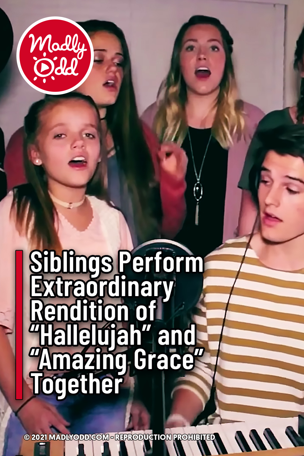Siblings Perform Extraordinary Rendition of “Hallelujah” and “Amazing Grace” Together