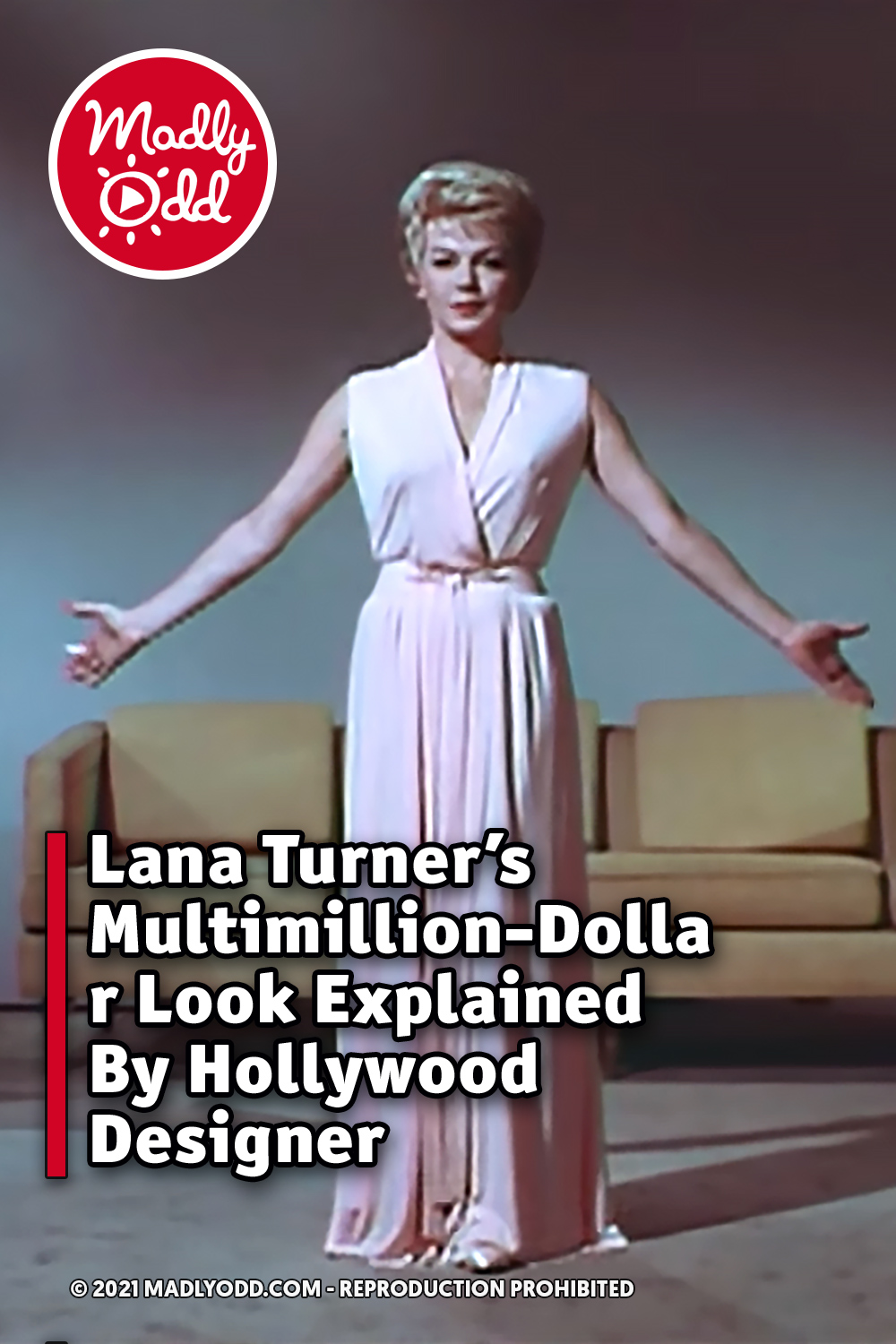 Lana Turner\'s Multimillion-Dollar Look Explained By Hollywood Designer