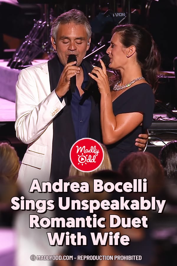 Andrea Bocelli Sings Unspeakably Romantic Duet With Wife
