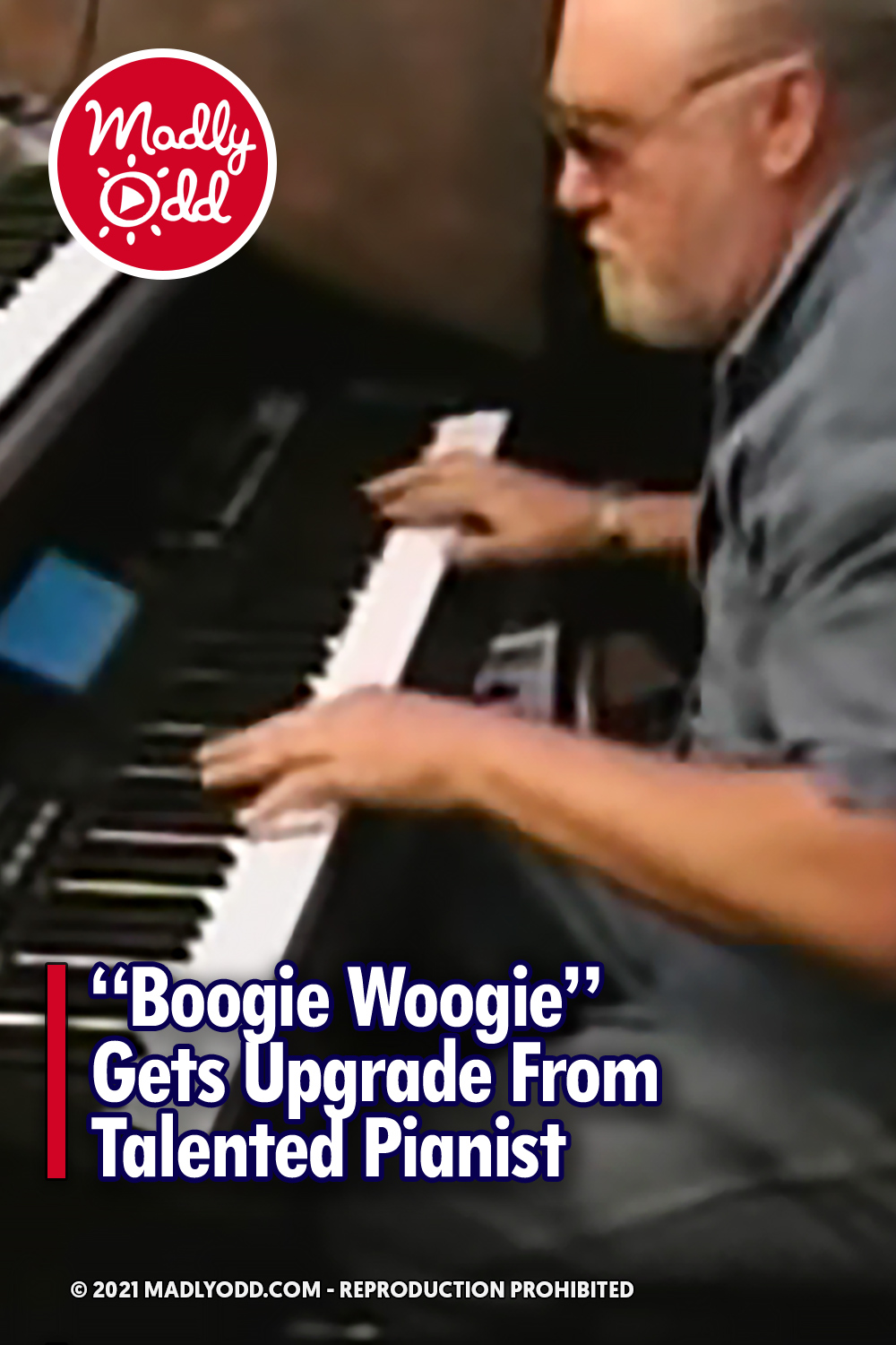“Boogie Woogie” Gets Upgrade From Talented Pianist