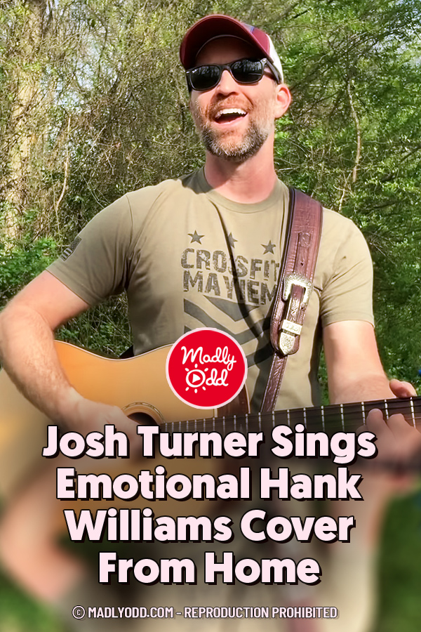 Josh Turner Sings Emotional Hank Williams Cover From Home