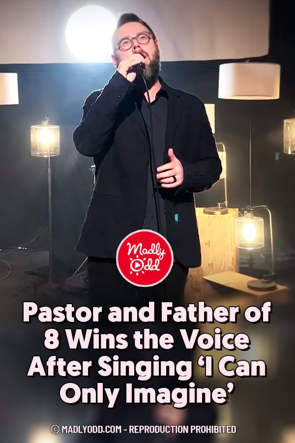 Pastor and Father of 8 Wins the Voice After Singing ‘I Can Only Imagine’