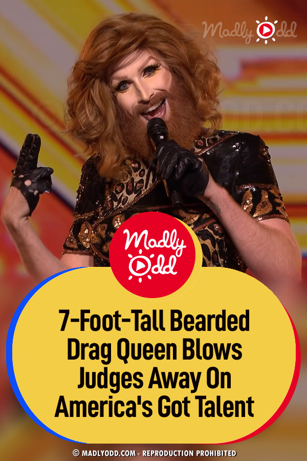 7-Foot-Tall Bearded Drag Queen Blows Judges Away On America\'s Got Talent