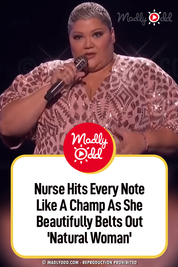 Nurse Hits Every Note Like A Champ As She Beautifully Belts Out \'Natural Woman\'