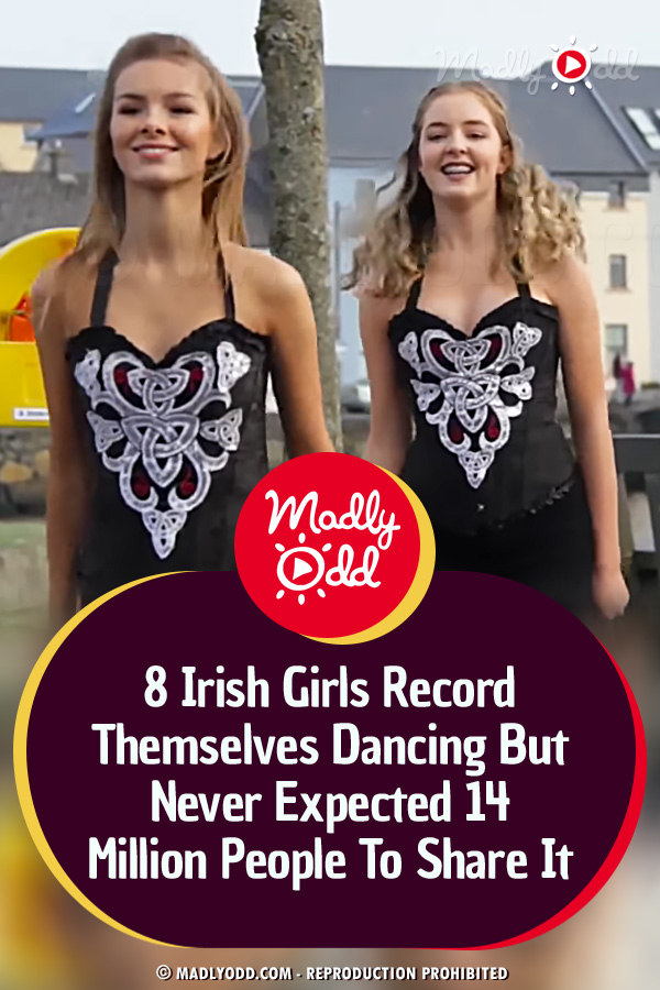 8 Irish Girls Record Themselves Dancing But Never Expected 14 Million People To Share It