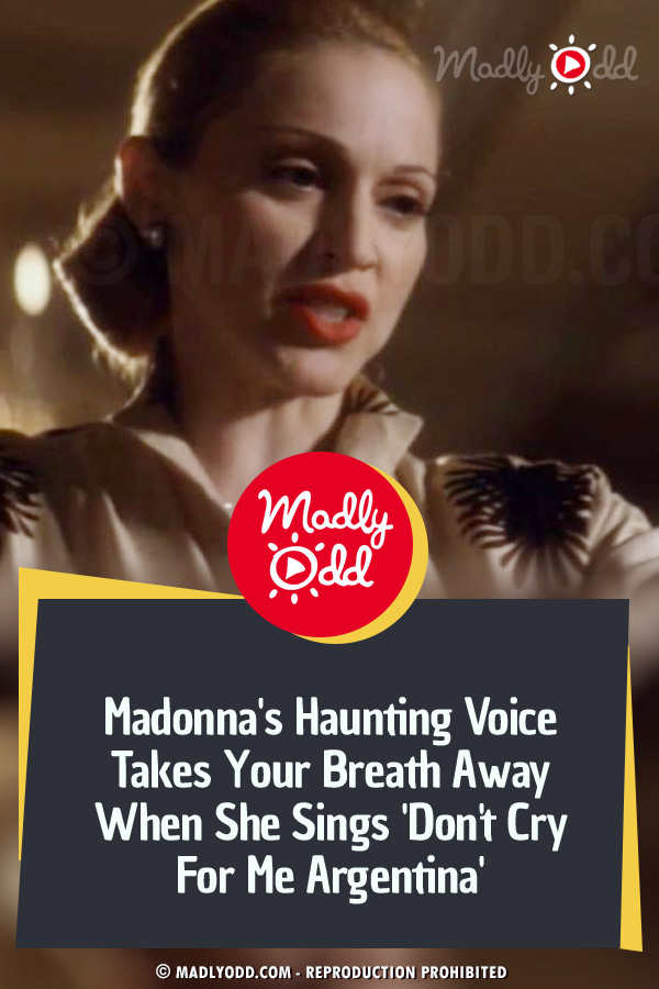 Madonna\'s Haunting Voice Takes Your Breath Away When She Sings \'Don\'t Cry For Me Argentina\'