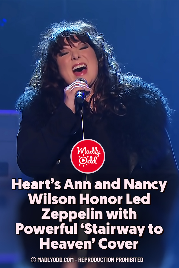 Heart’s Ann and Nancy Wilson Honor Led Zeppelin with Powerful ‘Stairway to Heaven’ Cover
