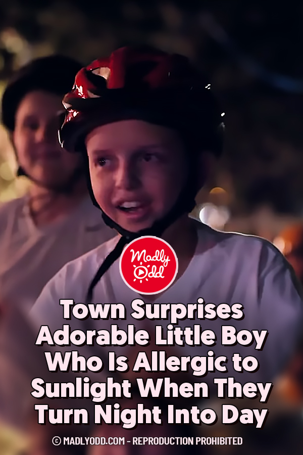 Town Surprises Adorable Little Boy Who Is Allergic to Sunlight When They Turn Night Into Day