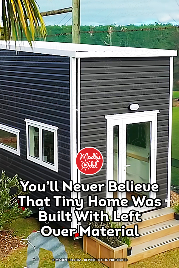 You\'ll Never Believe That Tiny Home Was Built With Left Over Material