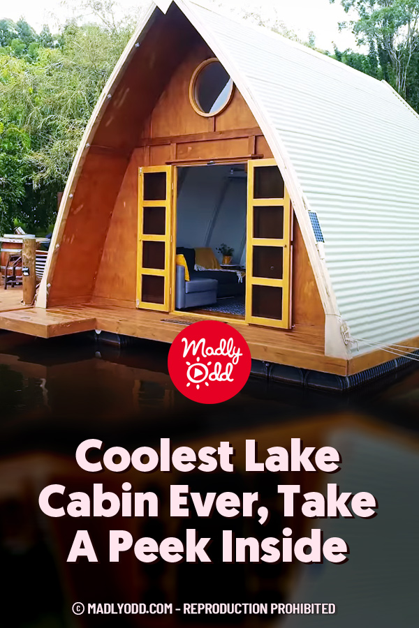 Coolest Lake Cabin Ever, Take A Peek Inside