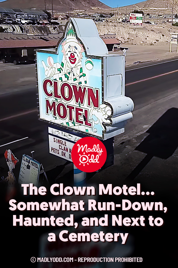 The Clown Motel... Somewhat Run-Down, Haunted, and Next to a Cemetery
