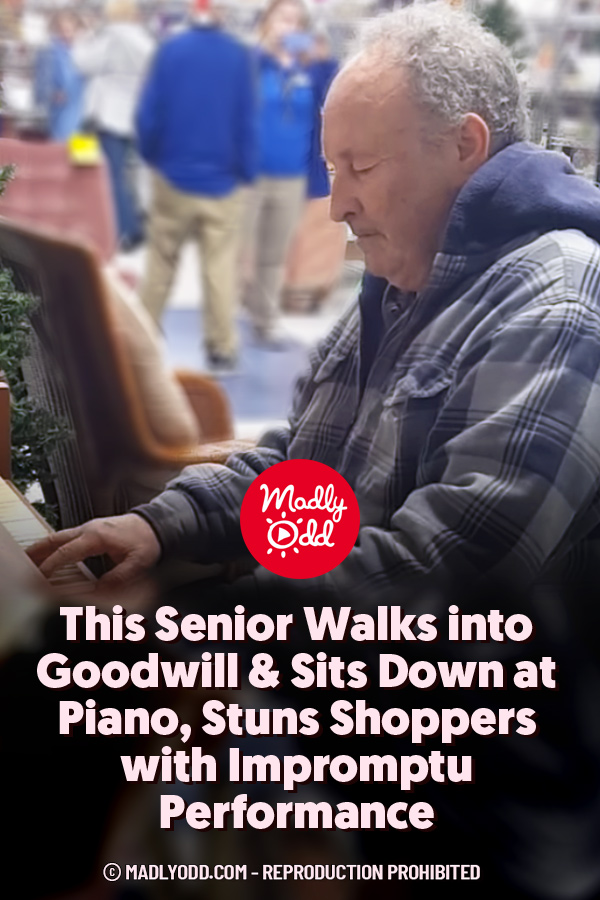 This Senior Walks into Goodwill & Sits Down at Piano, Stuns Shoppers with Impromptu Performance