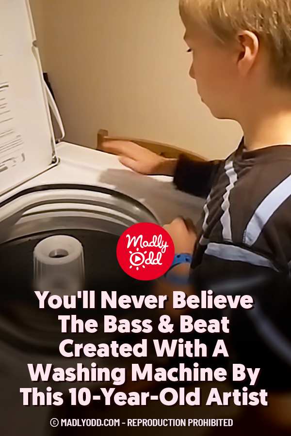 You\'ll Never Believe The Bass & Beat Created With A Washing Machine By This 10-Year-Old Artist