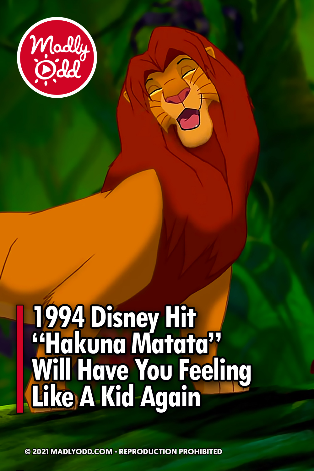 1994 Disney Hit “Hakuna Matata” Will Have You Feeling Like A Kid Again
