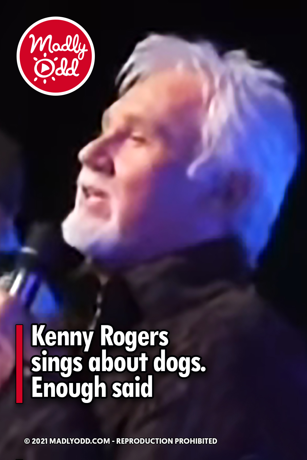 Kenny Rogers sings about dogs. Enough said
