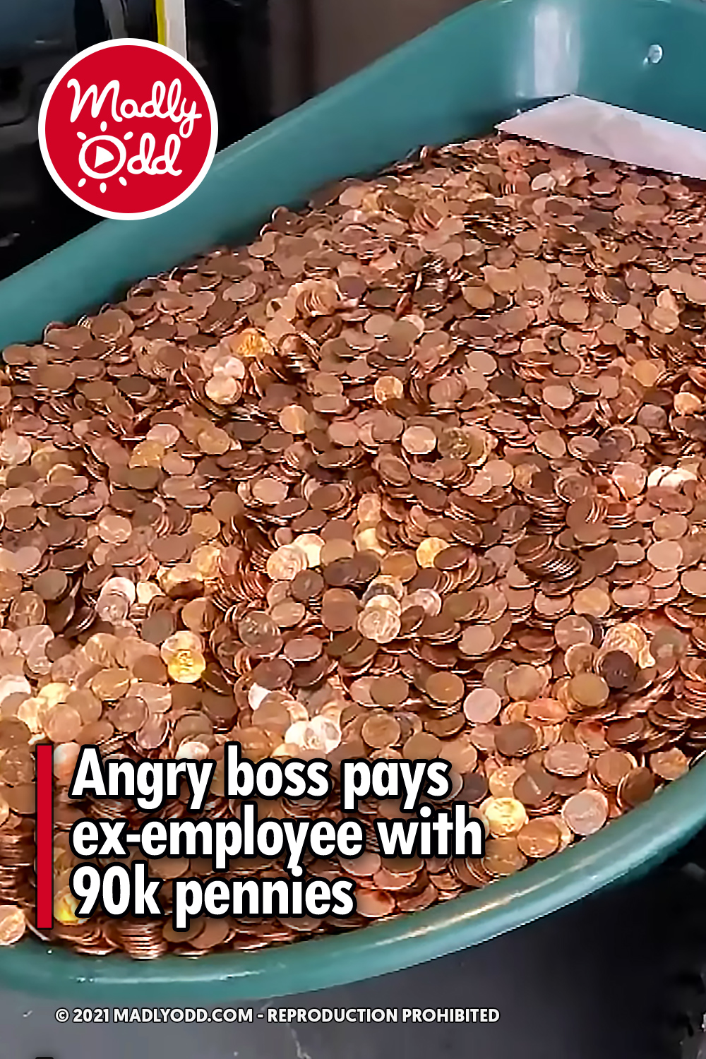 Angry boss pays ex-employee with 90k pennies