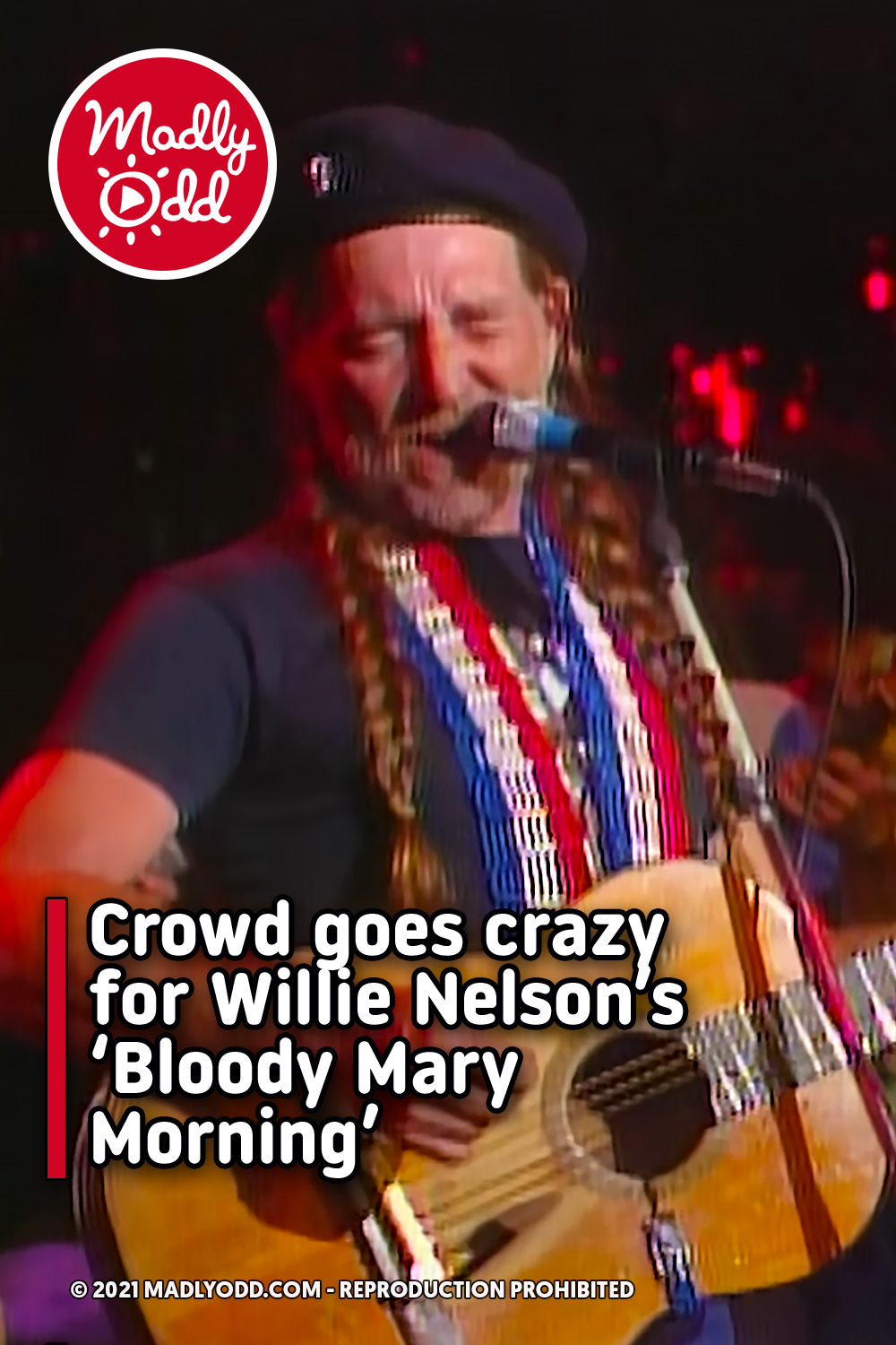Crowd goes crazy for Willie Nelson’s ‘Bloody Mary Morning’