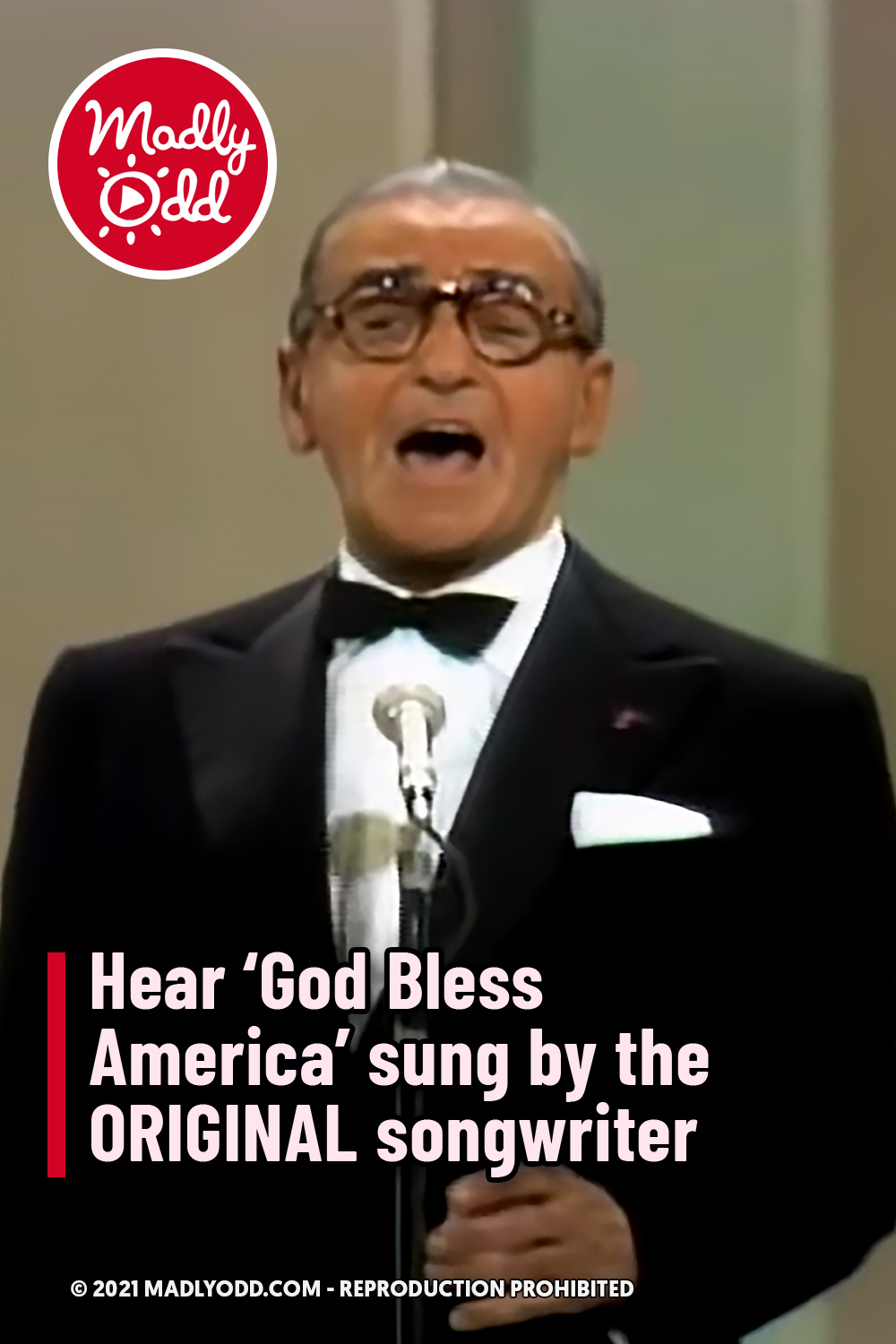 Hear ‘God Bless America’ sung by the ORIGINAL songwriter