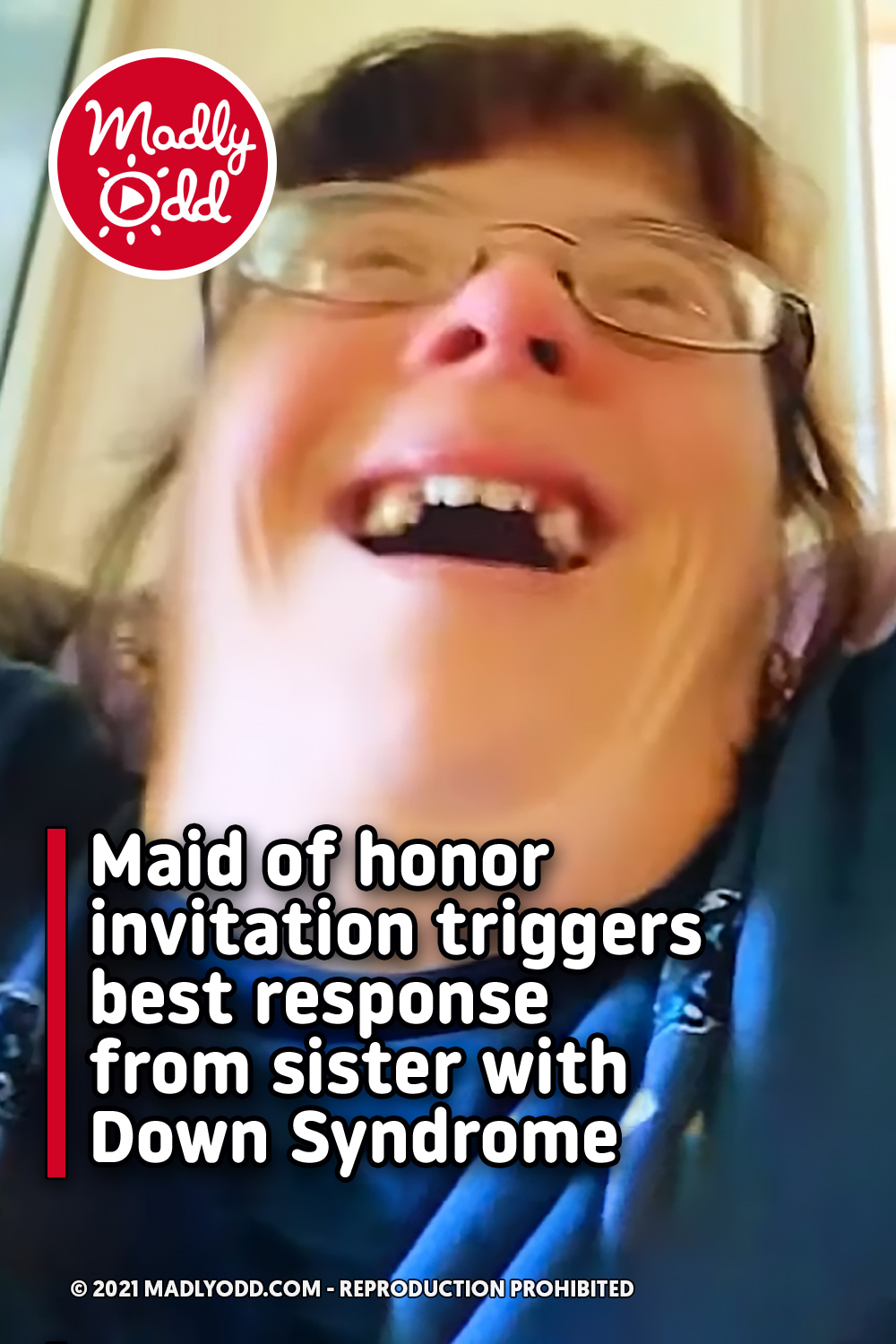Maid of honor invitation triggers best response from sister with Down Syndrome