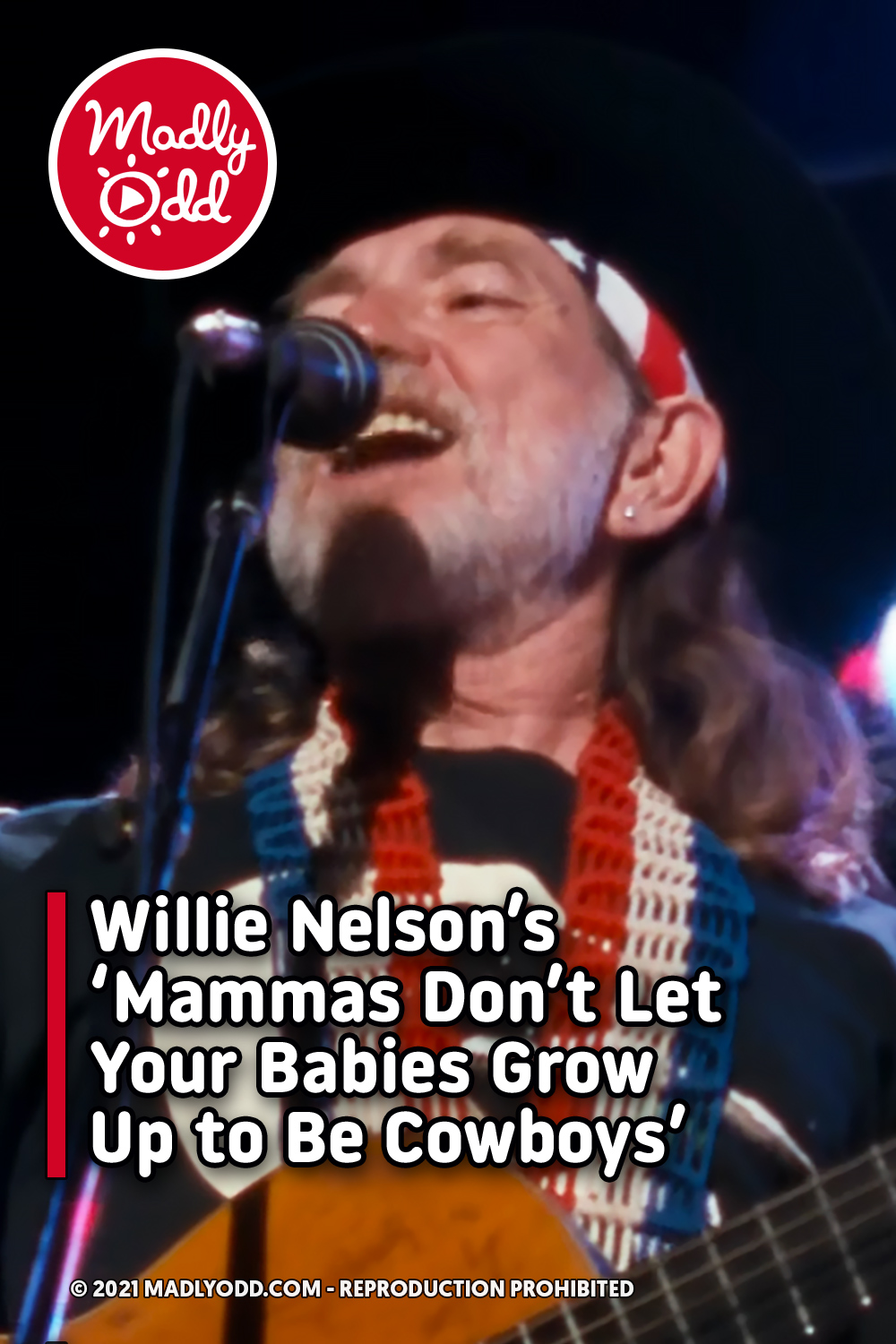 Willie Nelson’s ‘Mammas Don’t Let Your Babies Grow Up to Be Cowboys’